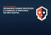 Miniatura de Terminam hoje as inscrições para Seminário sobre combate à pirataria promovido pela PCDF 