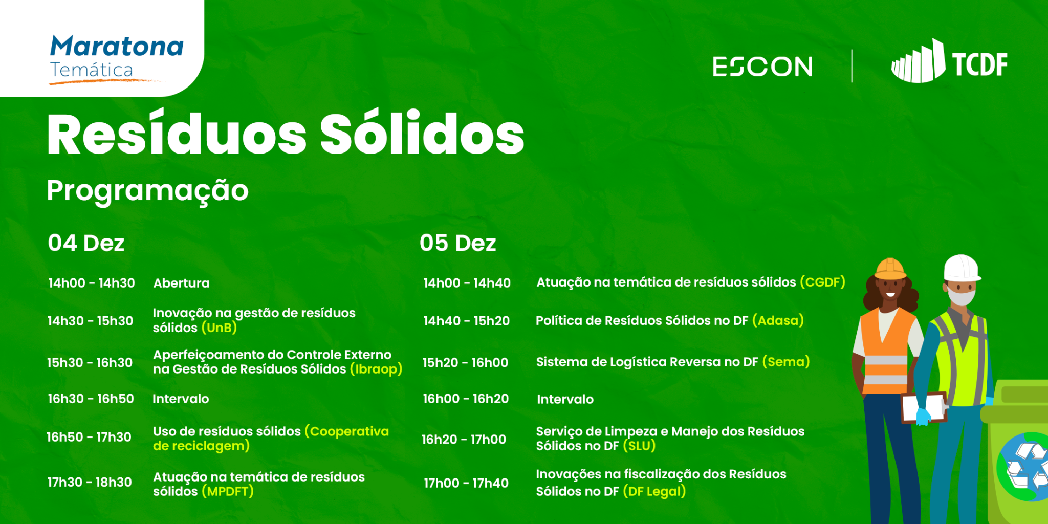 Miniatura de Confira a programação da Maratona Temática de Resíduos Sólidos promovida pela Escon