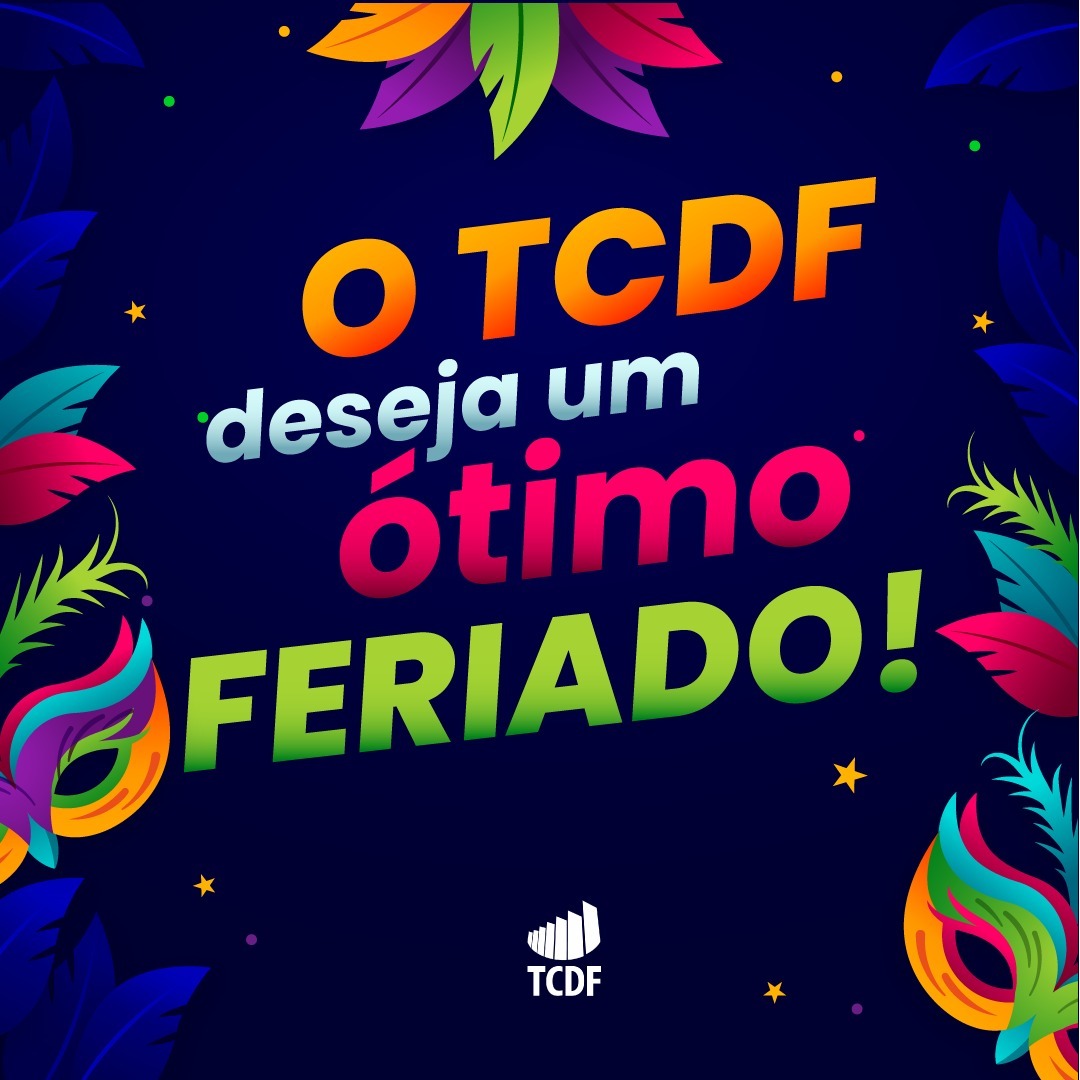 Miniatura de A Presidência do TCDF deseja a todos um excelente feriado!